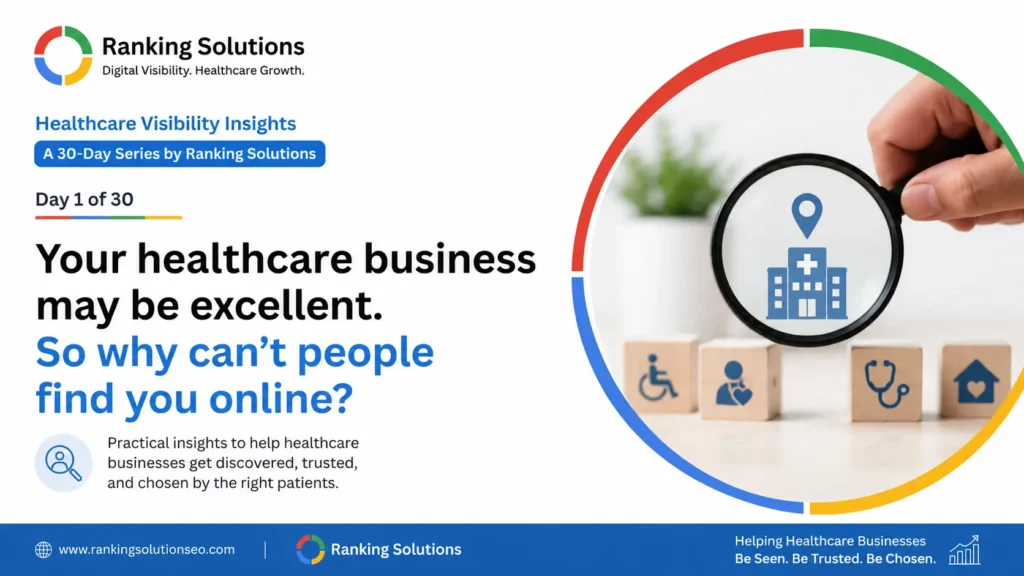 Healthcare digital visibility guide explaining why patients can't find healthcare businesses online